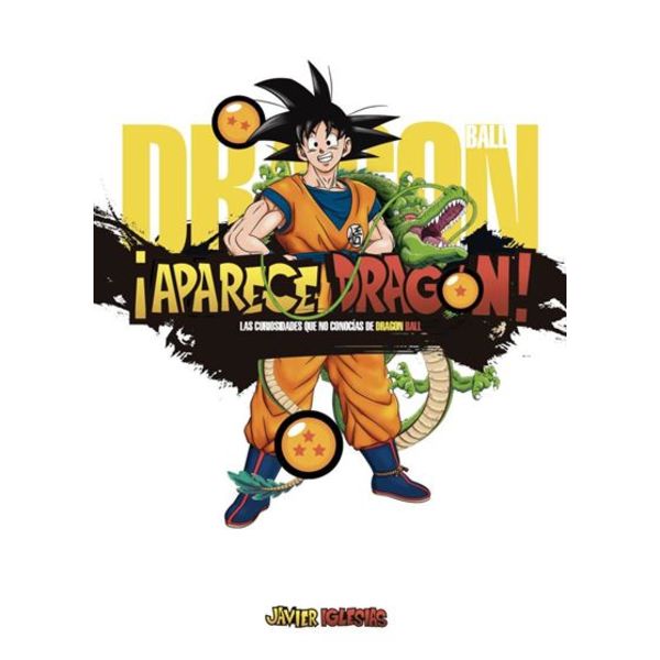 ¡APARECE DRAGÓN! Las curiosidades que no conocías de Dragon Ball Spanish Book
