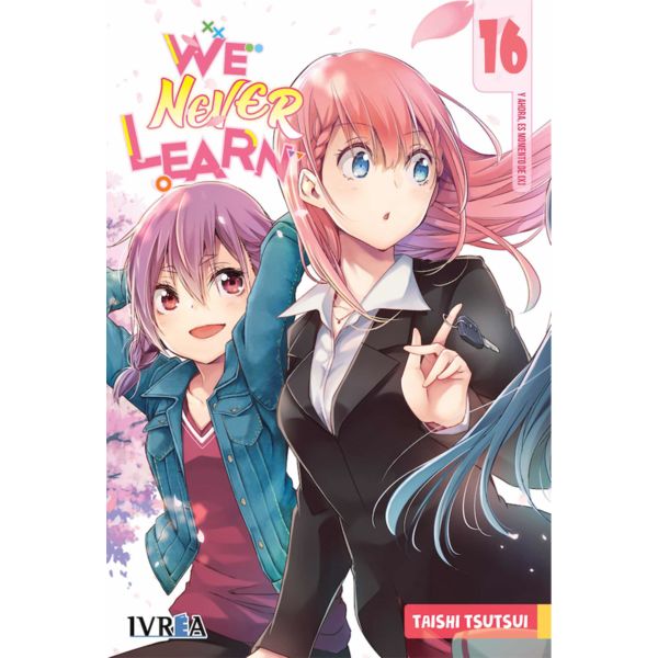 We Never Learn #16 Manga Oficial Ivrea (Spanish)