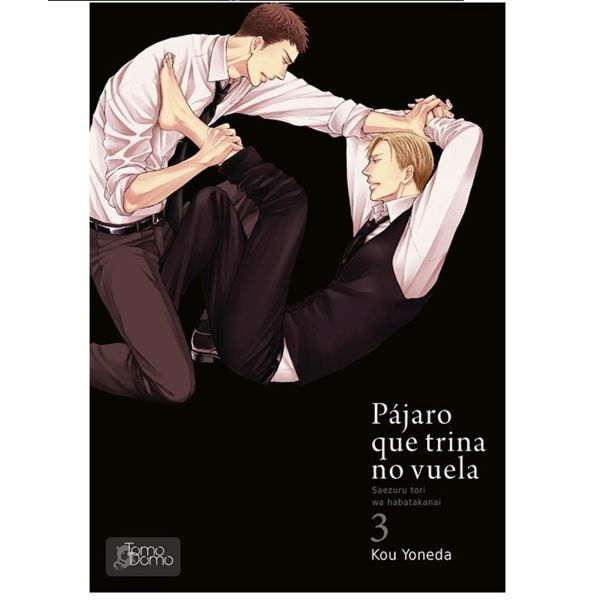 Pájaro que trina no vuela #03 Manga Oficial Tomodomo Ediciones