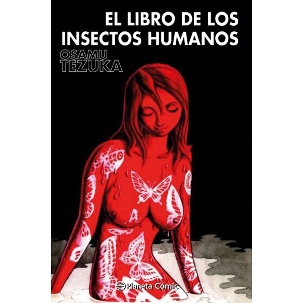 El Libro de los Insectos Humanos Manga Oficial Planeta Comic