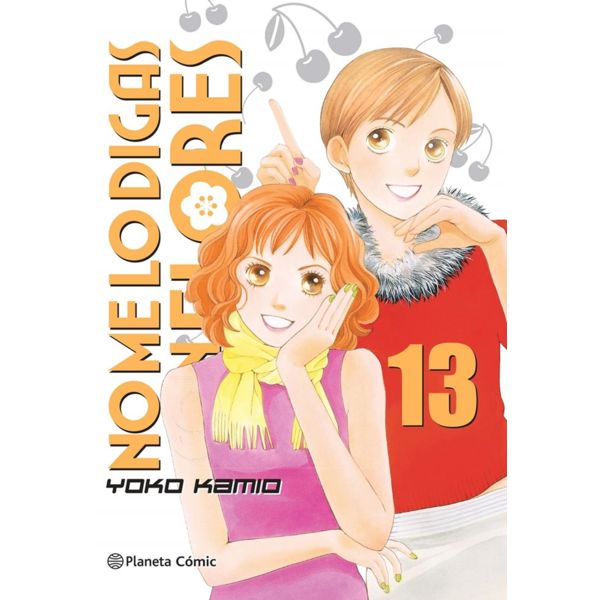 No me lo digas con Flores KANZENBAN #13 Manga Oficial Planeta Comic (Spanish)