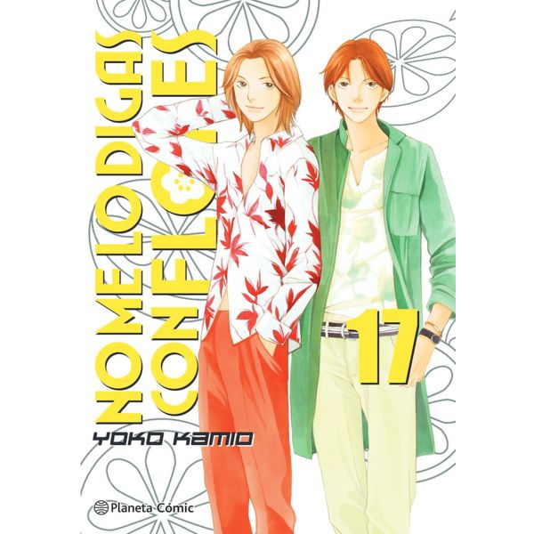 No me lo digas con Flores KANZENBAN #17 Manga Oficial Planeta Comic (Spanish)