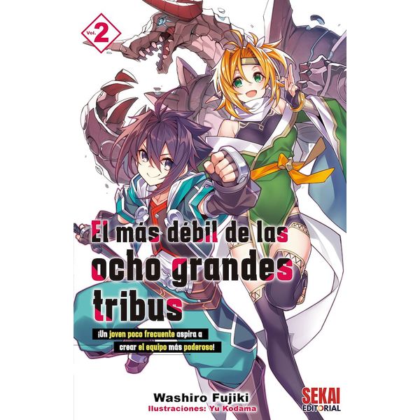 El mas debil de las ocho grandes tribus #02 Novela Ligera Oficial Planeta Comic