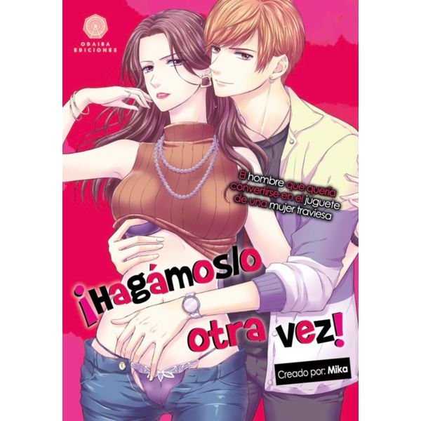 Hagámoslo otra vez Manga Oficial Odaiba Ediciones  (Spanish)