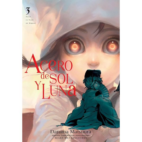 Acero de sol y luna #03 Manga Oficial Milky Way Ediciones