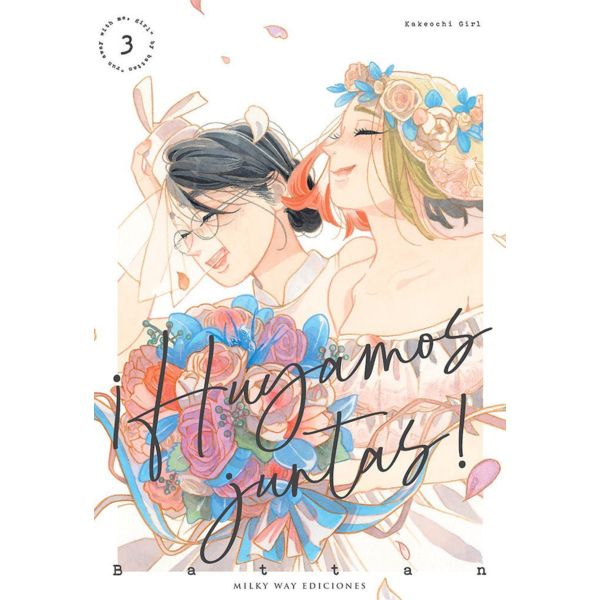 Huyamos juntas #03 Manga Oficial Milky Way Ediciones