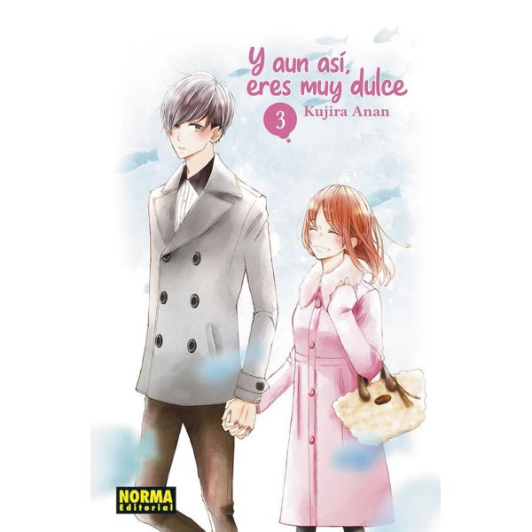 Y aún así, eres muy dulce #03 Manga Oficial Norma Editorial (Spanish)