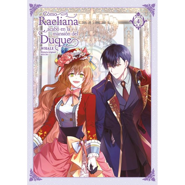  How Raeliana ended up in the Duke's mansion #4 Spanish Manga