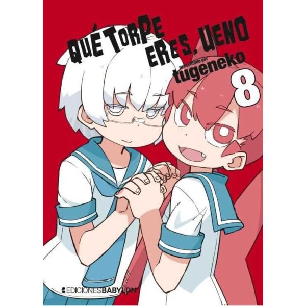 Que torpe eres Ueno #08 Manga Oficial Ediciones Babylon
