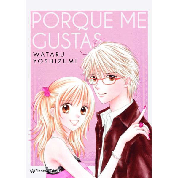 Porque me gustas Manga Oficial Planeta Comic