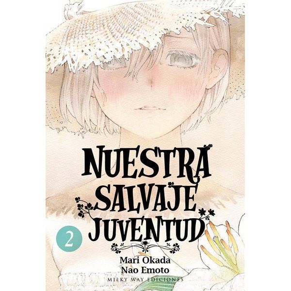 Nuestra Salvaje Juventud #02 Manga Oficial Milky Way Ediciones