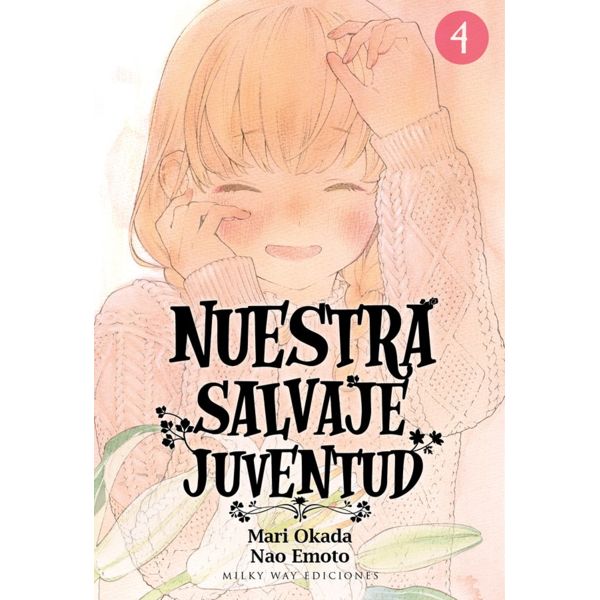 Nuestra Salvaje Juventud #04 Manga Oficial Milky Way Ediciones (spanish)
