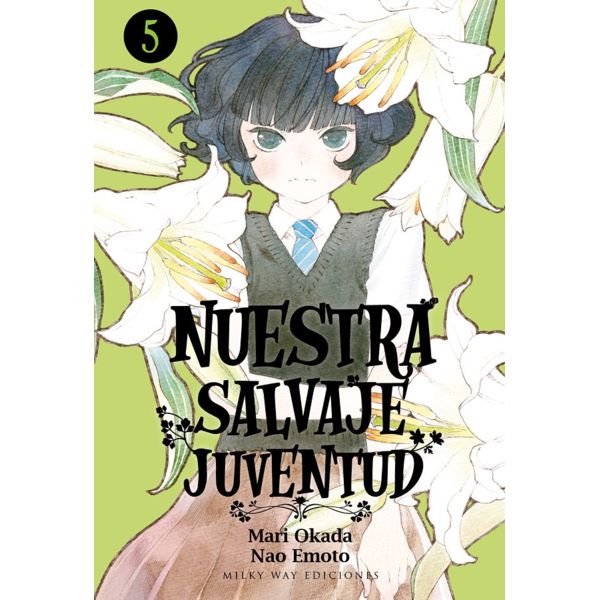 Nuestra Salvaje Juventud #05 Manga Oficial Milky Way Ediciones