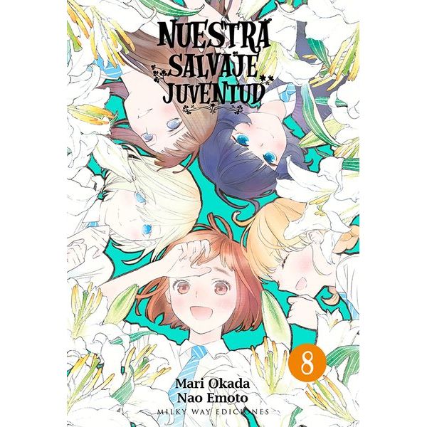 Nuestra Salvaje Juventud #08 Manga Oficial Milky Way Ediciones