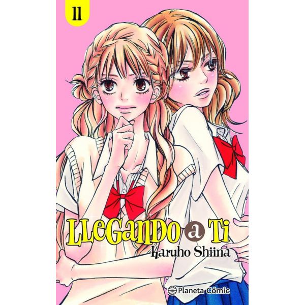 Llegando a ti #11 Manga Oficial Planeta Comic