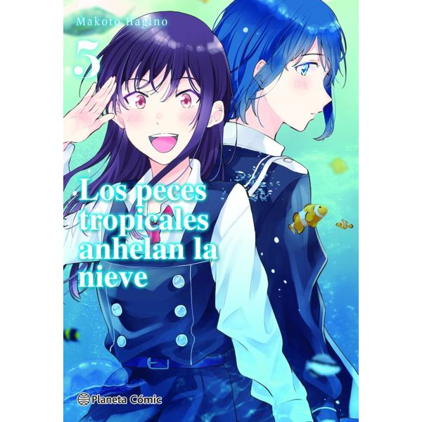 Los peces tropicales anhelan la nieve #05 Manga Oficial Planeta Comic