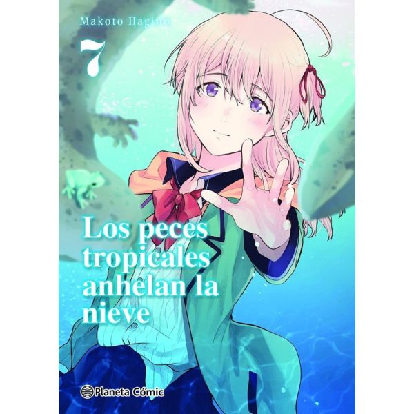 Los peces tropicales anhelan la nieve #07 Manga Oficial Planeta Comic