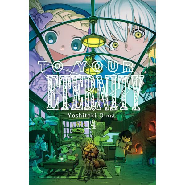 To your Eternity #14 Manga Oficial Milky Way Ediciones