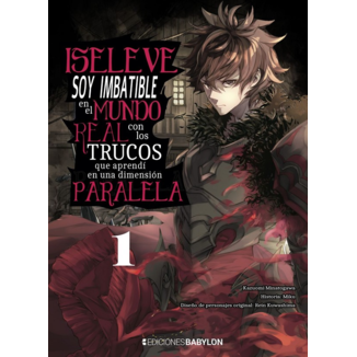 Iseleve: Soy imbatible en el mundo real con los trucos que aprendí en una dimensión paralela #01 Spanish Manga