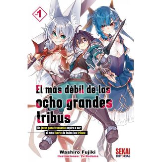 El mas debil de las ocho grandes tribus #01 Novela Ligera Oficial Planeta Comic