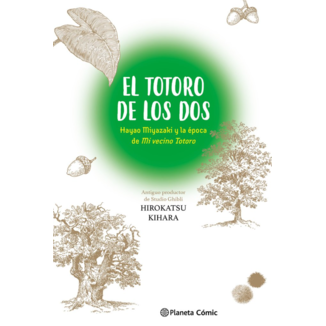 Libro Ensayo El Totoro de los dos: Hayao Miyazaki y «Mi vecino Totoro» Spanish Book