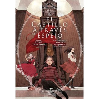 El castillo a traves del espejo #04 Manga Oficial Milky Way Ediciones