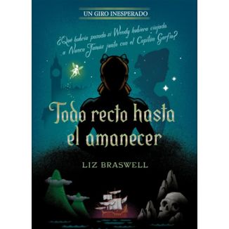 Libro Todo recto hasta el Amanecer Un Giro Inesperado Disney
