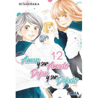 Amar y ser amado, dejar y ser dejado #12 Manga Oficial Ivrea