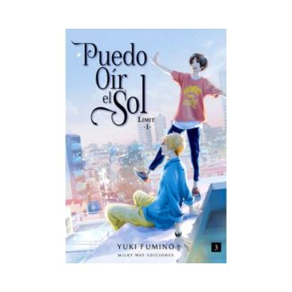Puedo oír el Sol #03 (Spanish) Manga Oficial Milky Way Ediciones